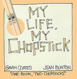 my life my chopstick by gavin coates